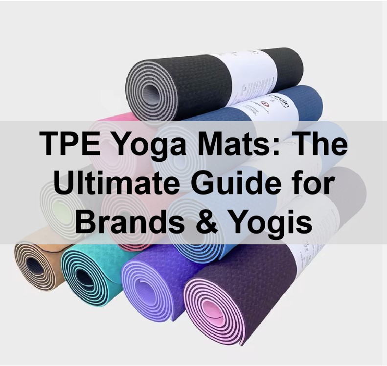 tpe yoga mats guide blog title